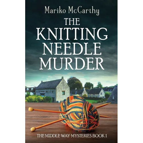 The Knitting Needle Murder