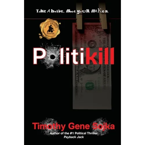 Politikill: When Politicians Lie, People Die