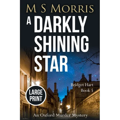 A Darkly Shining Star (Large Print): An Oxford Murder Mystery