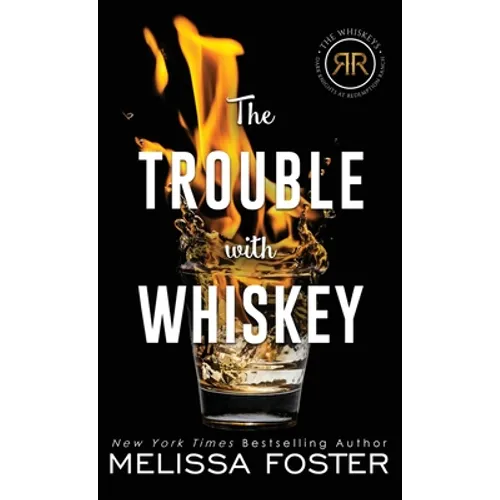 The Trouble with Whiskey: Dare Whiskey (Special Edition)