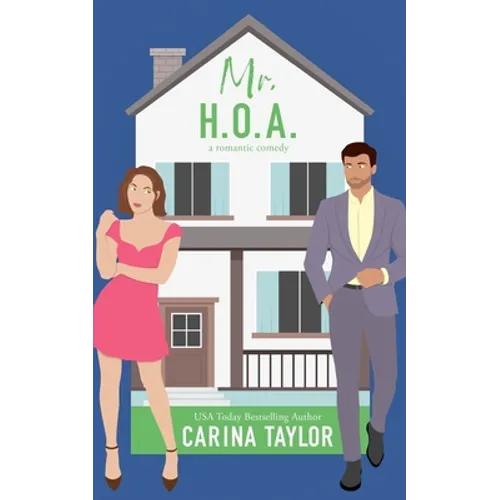 Mr. H.O.A.: A Romantic Comedy