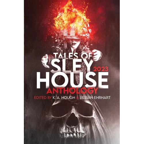 Tales of Sley House 2023