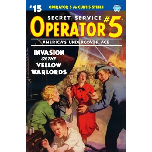 Operator 5 #15: Invasion of the Yellow Warlords