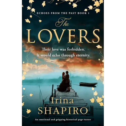 The Lovers: An Emotional and Gripping Historical Page-Turner