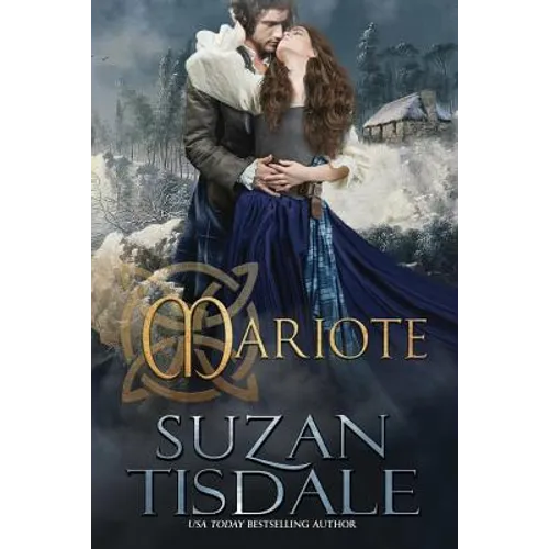 Mariote: Book One of the Daughters of Moirra Dundotter Series