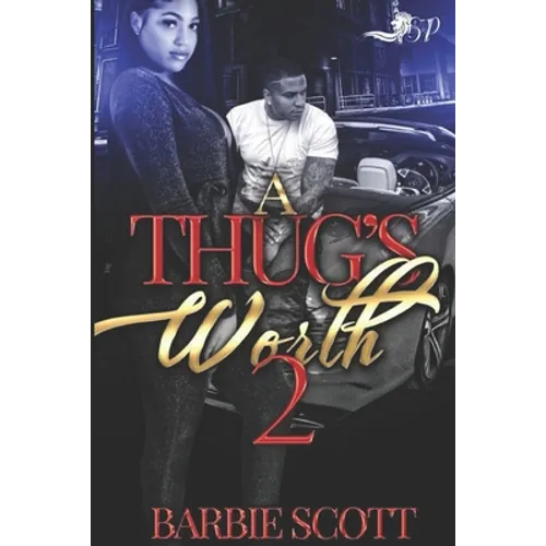 A Thugs Worth 2