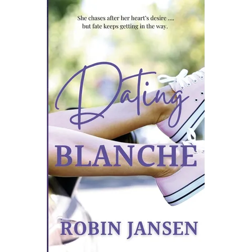 Dating Blanche