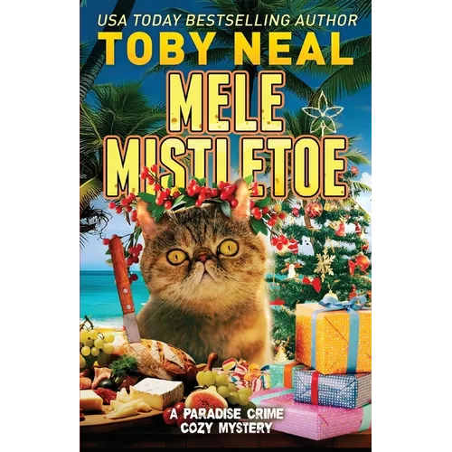 Mele Mistletoe: Cat Christmas Humor Mystery