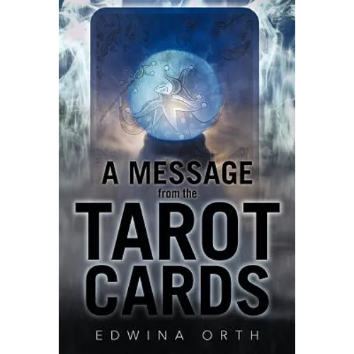 A Message from the Tarot Cards