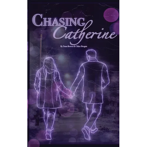 Chasing Catherine