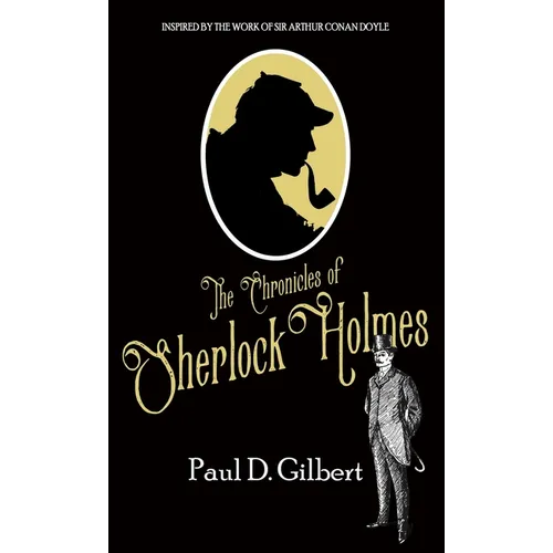 The Chronicles of Sherlock Holmes