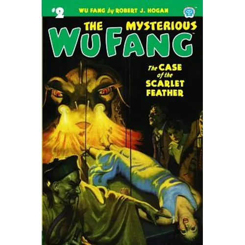 The Mysterious Wu Fang #2: The Case of the Scarlet Feather
