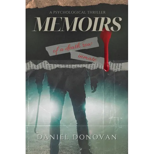 Memoirs of a Death Row Inmate