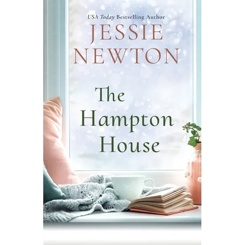 The Hampton House: A Sweet Romantic Women's Fiction Novel