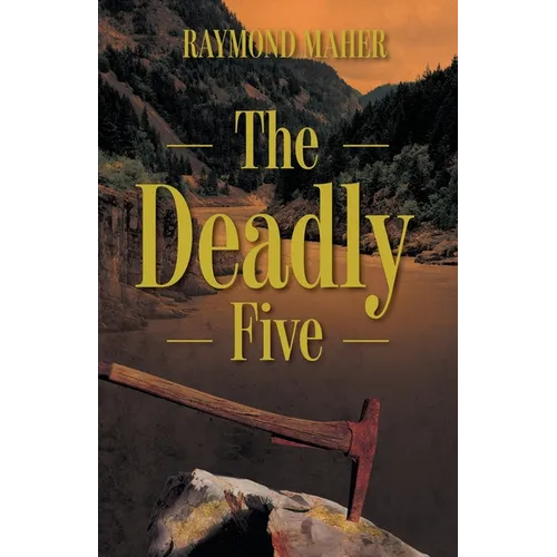 The Deadly Five