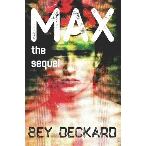 Max, the Sequel