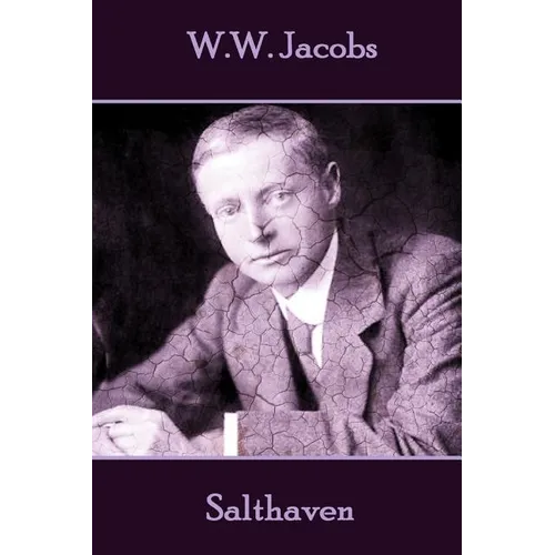 W.W. Jacobs - Salthaven