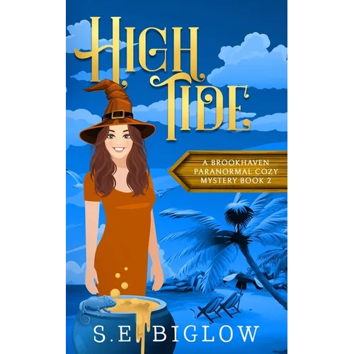 High Tide: A Witchy Amateur Detective Mystery