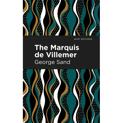 The Marquis de Villemer