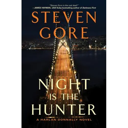 Night Is the Hunter: A Harlan Donnally Novel