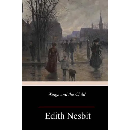 Wings and the Child