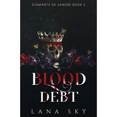 Blood Debt: A Dark Cartel Romance