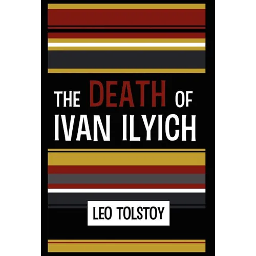 The Death of Ivan Ilyich