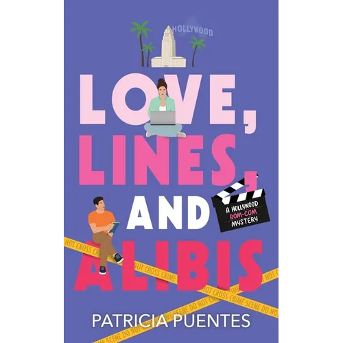 Love, Lines, and Alibis: A Hollywood Rom-Com Mystery