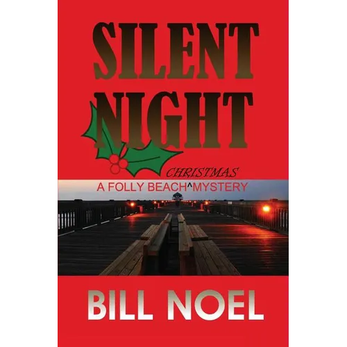 Silent Night: A Folly Beach Christmas Mystery