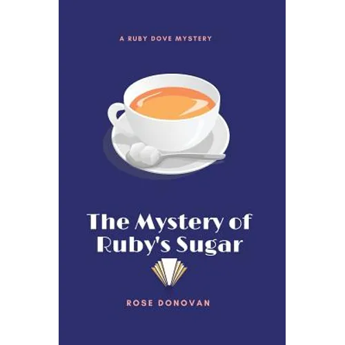 The Mystery of Ruby's Sugar (Large Print)
