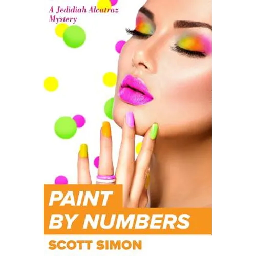 Paint By Numbers: Jedidiah Alcatraz Mystery