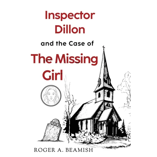 Inspector Dillon and the Case of the Missing Girl