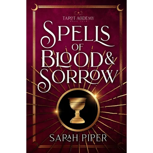 Spells of Blood and Sorrow