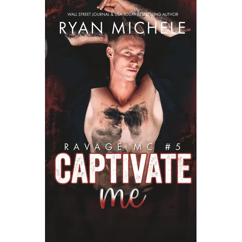 Captivate Me (Ravage MC #5): A Motorcycle Club Romance