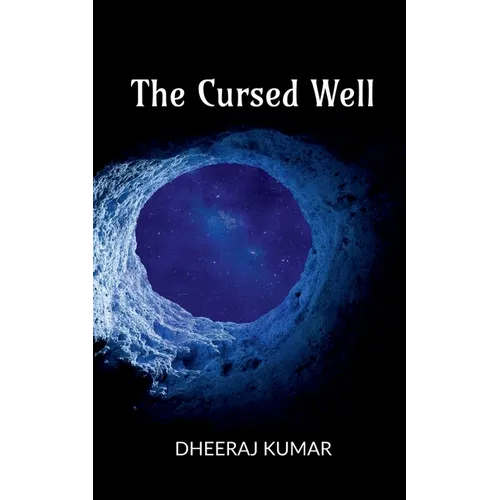 The Cursed Well