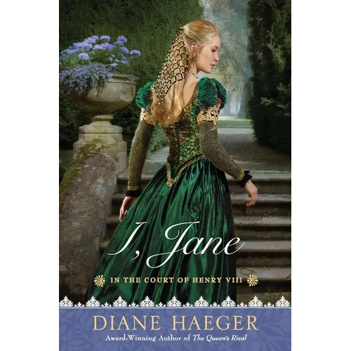 I, Jane: In the Court of Henry VIII