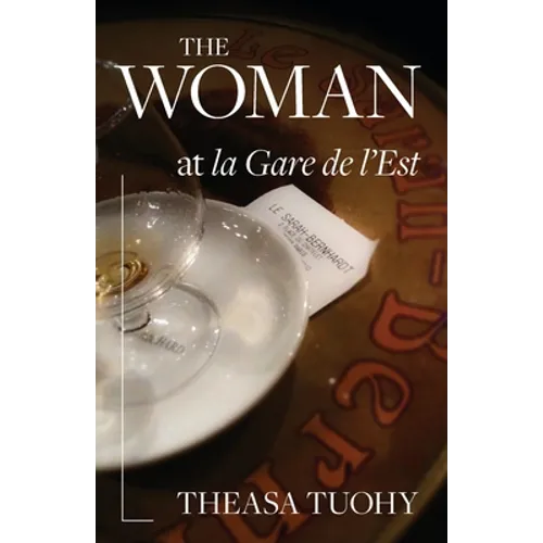 The Woman at la Gare de l'Est