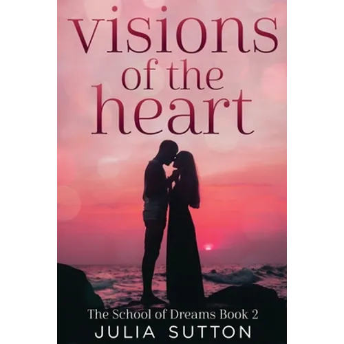 Visions of the Heart