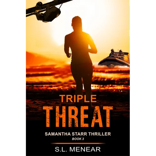 Triple Threat (A Samantha Starr Thriller, Book 3)