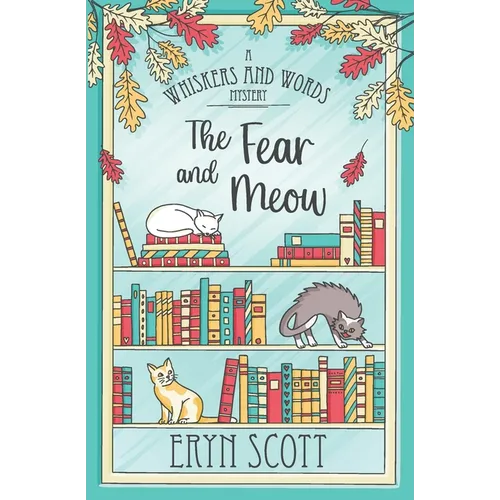 The Fear and Meow