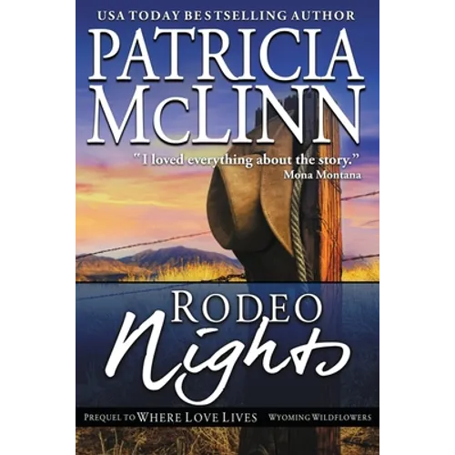 Rodeo Nights: Wyoming Wildflowers, Book 7