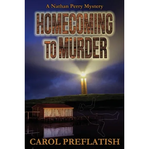 Homecoming to Murder: A Nathan Perry Mystery