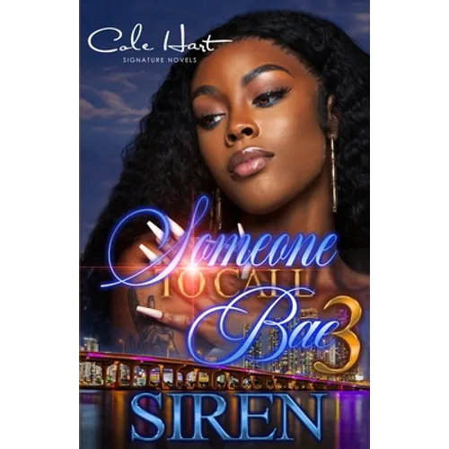 Someone To Call Bae 3: An Urban Romance: Finale