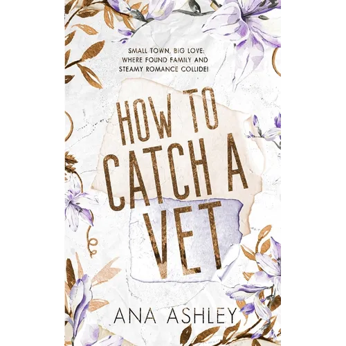 How to Catch a Vet: an opposites attract MM Romance