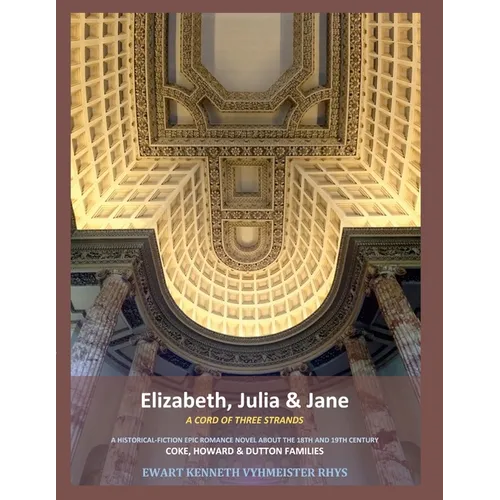 Jane, Elizabeth & Julia: A Cord of Three Strands