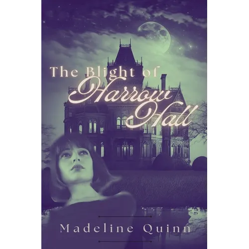 The Blight of Harrow Hall