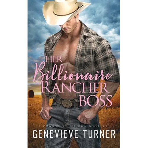 Her Billionaire Rancher Boss