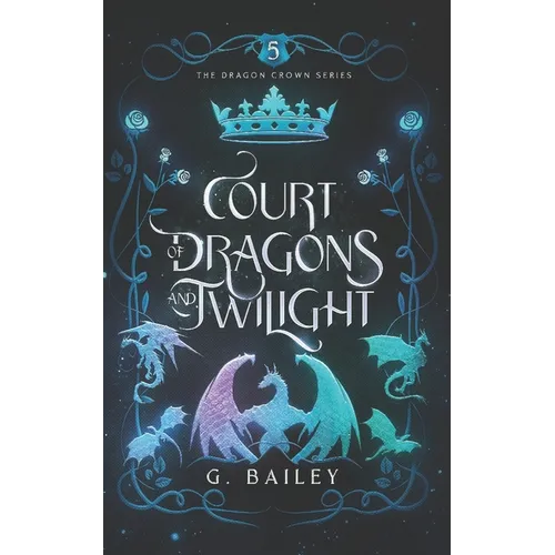 Court of Dragons and Twilight
