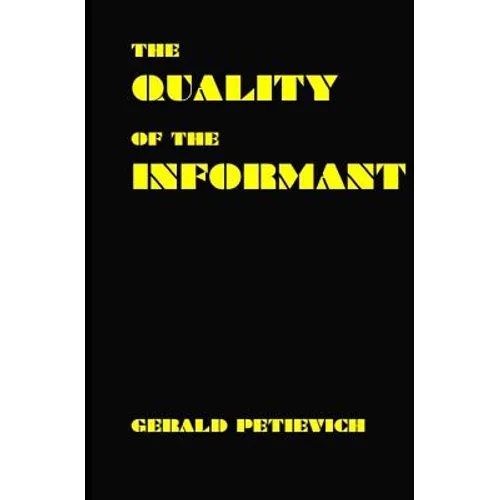 The Quality of the Informant