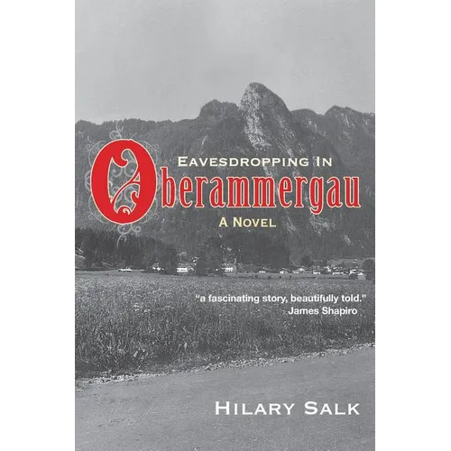 Eavesdropping in Oberammergau